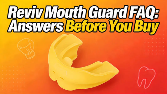 Reviv Mouth Guard FAQ: Answers Before You Buy