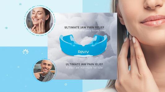 Why Buy a Reviv TMJ Mouth Guard: The Ultimate Solution for Jaw Pain Relief